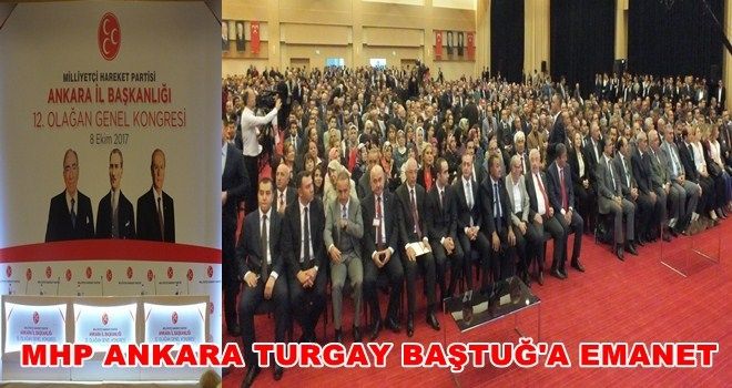 MHP Ankara 12. Olağan kongresi yapıldı