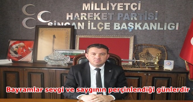 MHP Sincan İlçe Başkanı Oğuzhan Alkan´ın Bayram Mesajı
