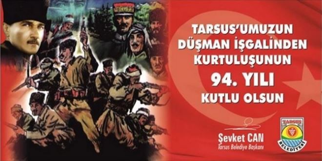 TARSUS´UN KURTULUŞU KUTLANIYOR
