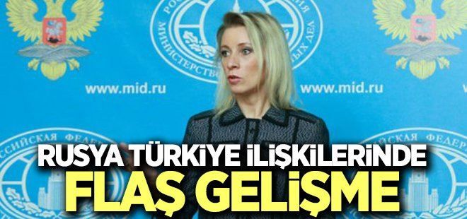 Rusya Türkiye ilişkilerinde flaş gelişme