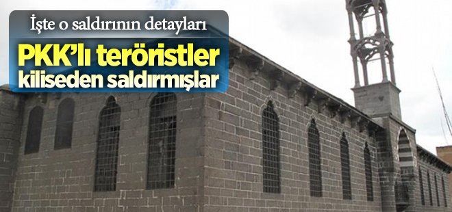 PKK´lılar kiliseden saldırdı