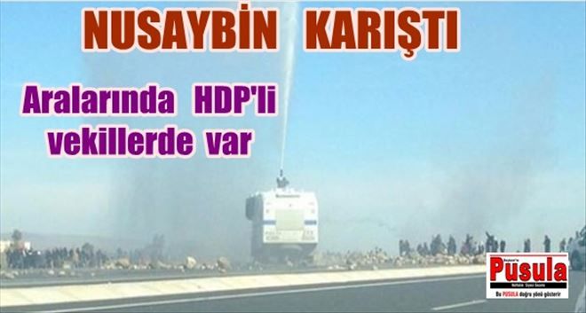 Nusaybin karıştı: Polis müdahale etti!