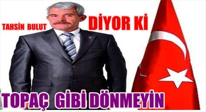 TOPAÇ GİBİ DÖNENLER
