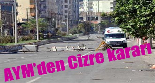 AYM´den Cizre kararı