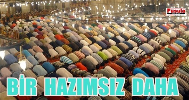 Bir hazımsız daha!