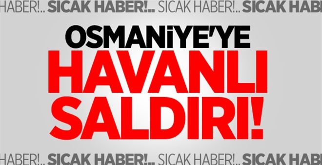 Osmaniye´ye 3 Havan Mermisi Atıldı, Anne İle Oğlu Yaralandı