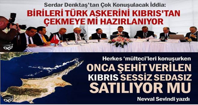 KIBRIS SATILIYOR MU?