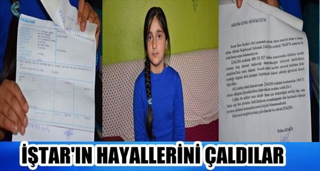 İŞTAR´IN PARASIYLA BİRLİKTE HAYALLERİNİ DE ÇARPTILAR
