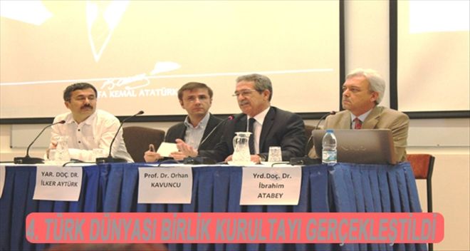 ?YESEVİ YOLUNDA? 4. TÜRK DÜNYASI BİRLİK KURULTAYI GERÇEKLEŞTİRİLDİ