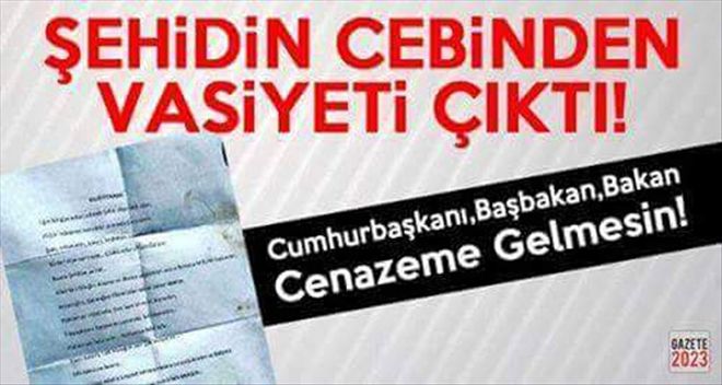 Şehidin cebinden çıkan şok vasiyetname