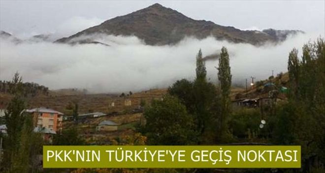 PKK´nın geçiş noktası: Çığlı