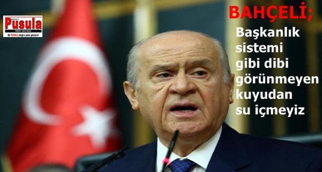 BAHÇELİ : BİZİM AKP HÜKÜMETİNE DESTEĞİMİZ TERÖRLE MÜCADELEYLE SINIRLIDIR