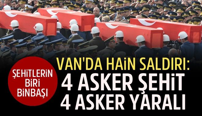 Van´da Bombalı Saldırı: Biri Binbaşı 4 Asker Şehit Oldu