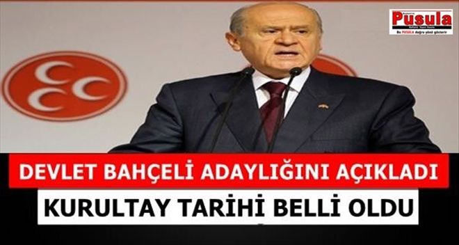 Devlet Bahçeli: Kurultay 10 Temmuz´da Yapılacak