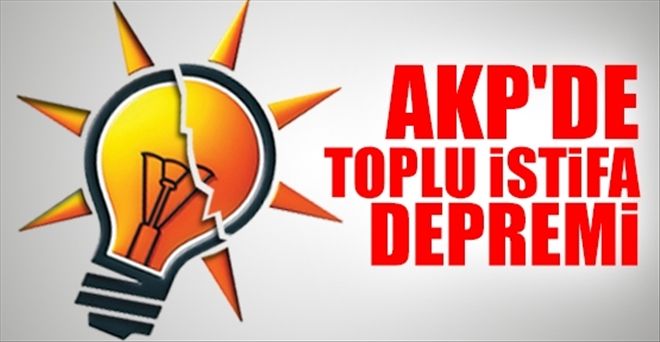 AKP´DE BİR TOPLU İSTİFA DAHA!