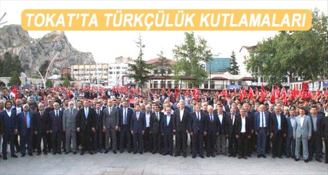 TOKAT´TA 3 MAYIS TÜRKÇÜLÜK YÜRÜYÜŞÜ