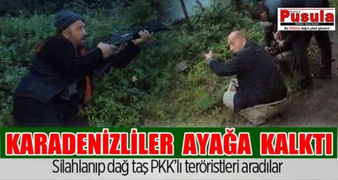 Karadenizli vatandaşlar dağlarda PKK´lı aradılar