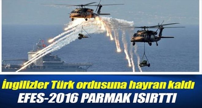 İNGİLİZLER TÜRK ORDUSUNA HAYRAN KALDI