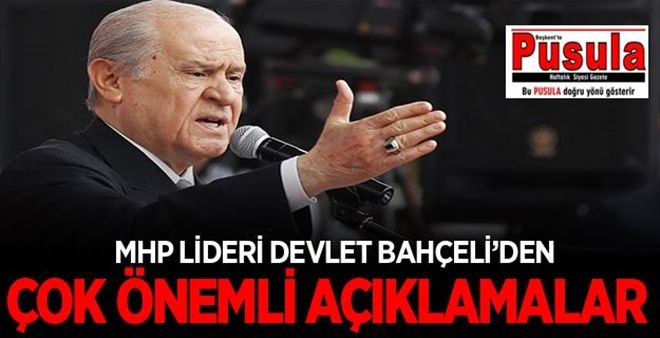 DEVLET BAHÇELİ´DEN ÖNEMLİ AÇIKLAMALAR!
