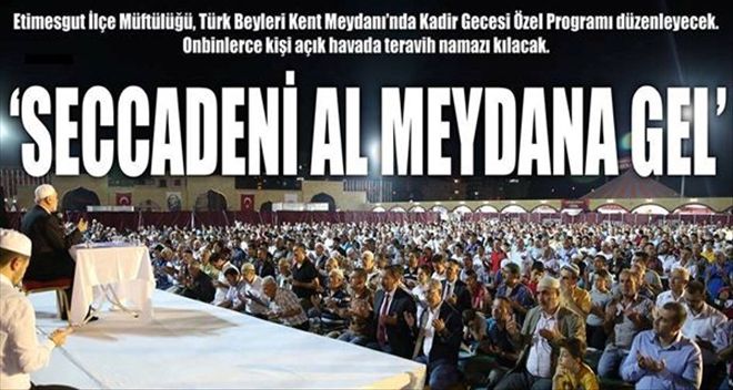 ?SECCADENİ AL MEYDANA GEL´