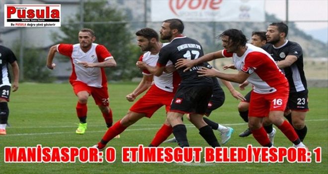 MANİSASPOR-ETİMESGUT BELEDİYESPOR 0-1