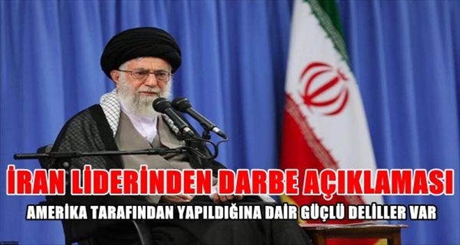 İRAN LİDERİNDEN DARBE ÇIKIŞI: 