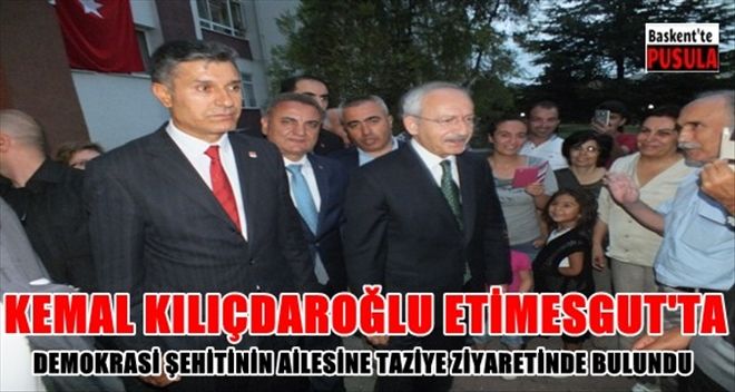 KILIÇDAROĞLU ETİMESGUT´TA