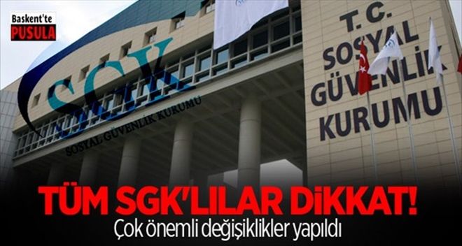 SGK´da önemli değişiklik!
