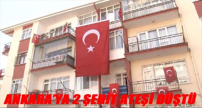 ANKARA´YA 2 ŞEHİT ATEŞİ DÜŞTÜ