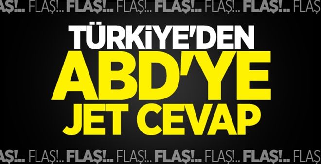 Türkiye´den ABD´ye jet cevap