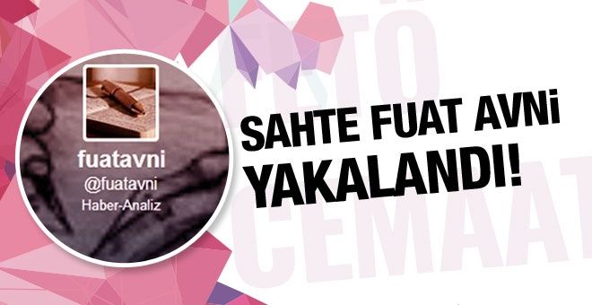 Sahte ´Fuat Avni´ Yakalandı