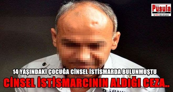 14 yaşındaki kızı 3 gün alıkoyup istismar etti