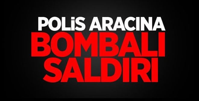 Van´da polis aracına bombalı saldırı