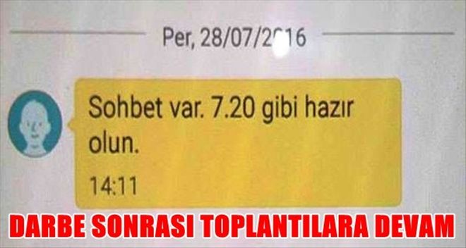 Darbe sonrası sohbete devam!