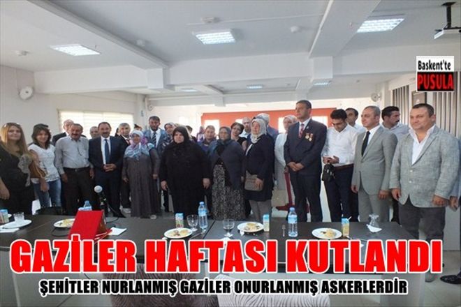 GAZİLER HAFTASI KUTLANDI