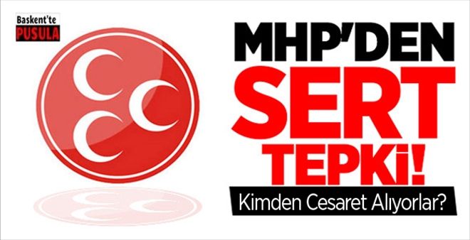 MHP´li Adan: Demirtaş Kimden Cesaret Alıyor?