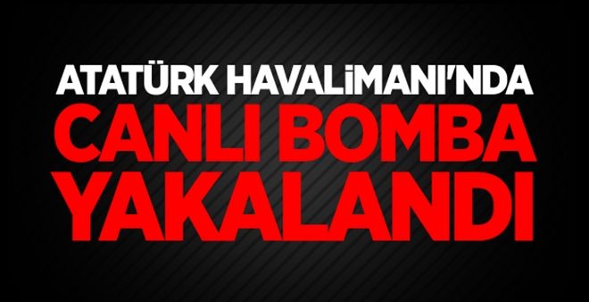 PKK´lı kadın canlı bomba havalimanında yakalandı