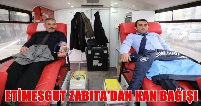 ETİMESGUT ZABITASINDAN KAN BAĞIŞI