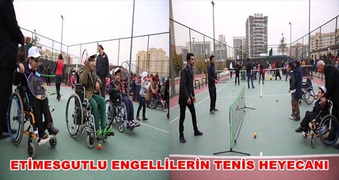 TENİSE ENGEL YOK