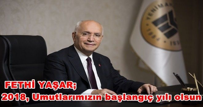 Yenimahalle Belediye Başkanı Yaşar´dan 2018 mesajı