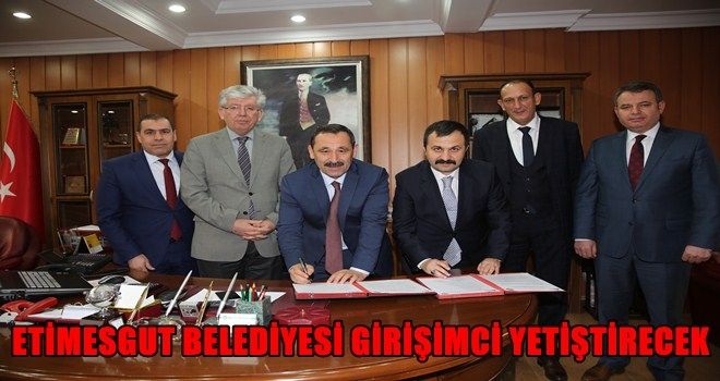 Etimesgut Belediyesi KOSGEB´le protokol imzaladı
