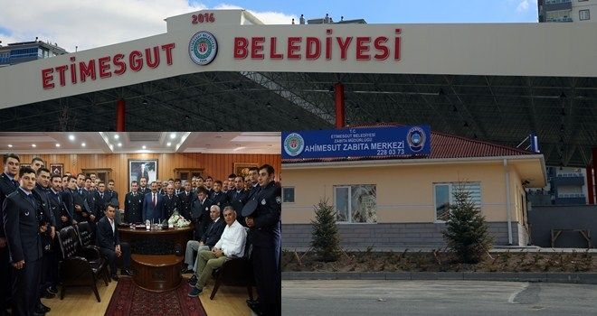 ETİMESGUT´A YENİ ZABITA MERKEZİ