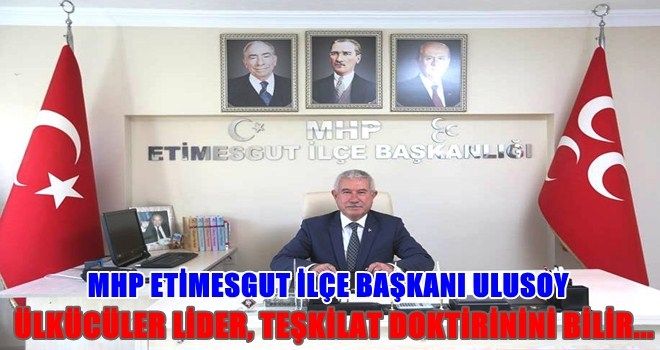 MHP ETİMESGUT´TAN, BAHÇELİ?YE TAM DESTEK