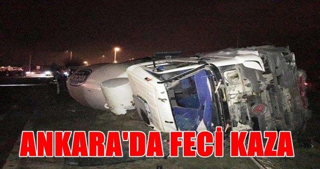 Ankara´da feci kaza: 5 ölü 1 yaralı