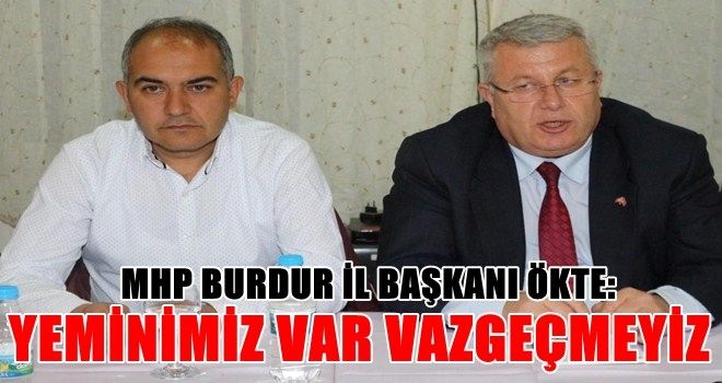 MHP BURDUR ?EVET? İÇİN YOLA ÇIKTI?