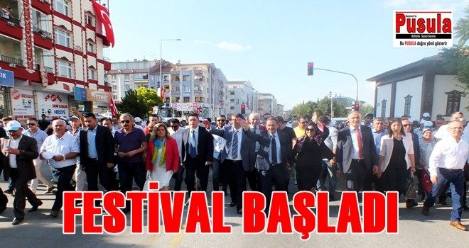 BÜYÜK FESTİVAL BAŞLADI