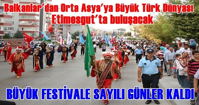 BÜYÜK FESTİVAL 11 AĞUSTOS´TA BAŞLIYOR