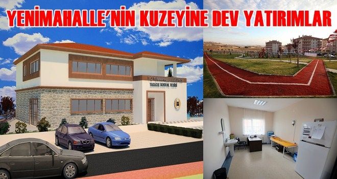 Sağlıktan eğitime her alanda yatırım başlıyor