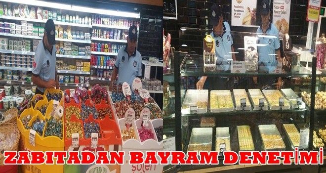 Etimesgut Zabıtasından bayram denetimi 