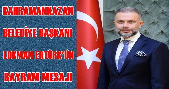 Başkan Ertürk´ten bayram mesajı 